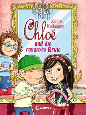 cover image of Chloé und die rosarote Brille (Band 3)
